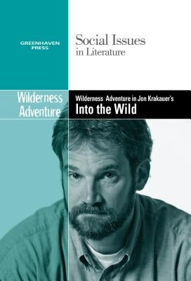 Coming of Age in Jon Krakauer's Into the Wild by Merino, Noël