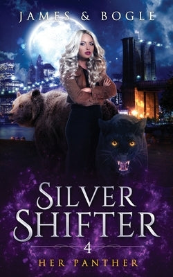 Her Panther: An Urban Fantasy Romance by James, Alexa B.