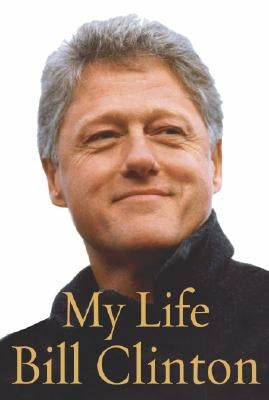 My Life by Clinton, Bill