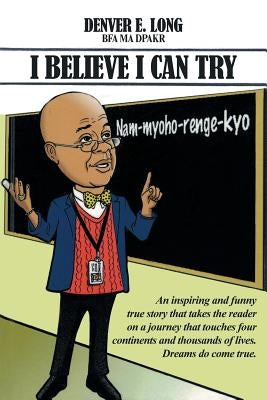 I Believe I Can Try by Long, Denver E.