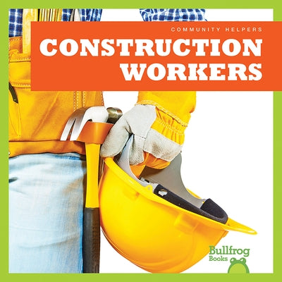 Construction Workers by Meister, Cari