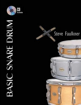 Basic Snare Drum by Faulkner, Steve