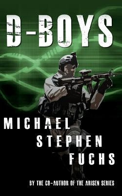 D-Boys by Fuchs, Michael Stephen