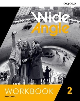 Wide Angle 2 Workbook by Oxford