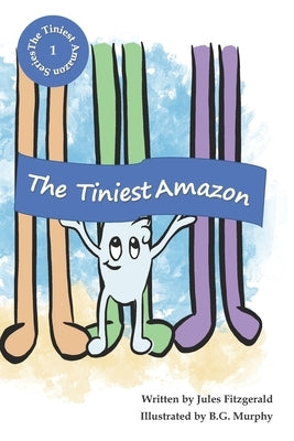 The Tiniest Amazon: Book 1 of The Tiniest Amazon Series (He Version) by Murphy, B. G.