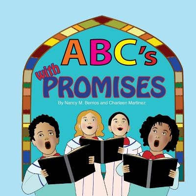 ABC's with PROMISES by Martinez, Charleen