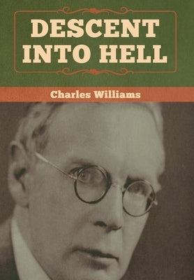 Descent into Hell by Williams, Charles