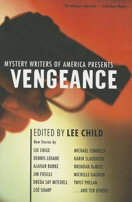 Mystery Writers of America Presents Vengeance by Child, Lee