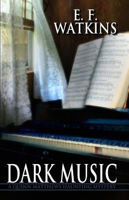 Dark Music by Watkins, E. F.