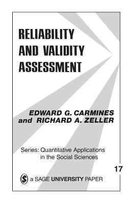 Reliability and Validity Assessment by Carmines, Edward G.