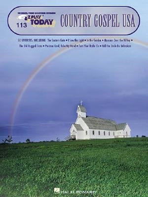 Country Gospel USA: E-Z Play Today Volume 113 by Hal Leonard Corp
