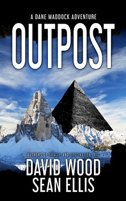 Outpost: A Dane Maddock Adventure by Ellis, Sean