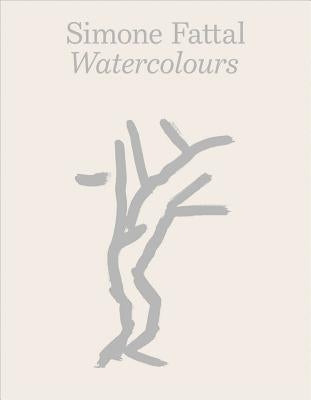 Simone Fattal: Watercolours by Fattal, Simone