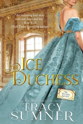 The Ice Duchess: Prequel to the Duchess Society Series by Sumner, Tracy