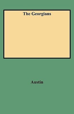 Georgians by Austin, Jeannette Holland