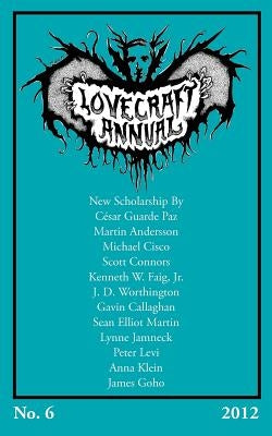 Lovecraft Annual No. 6 (2012) by Joshi, S. T.