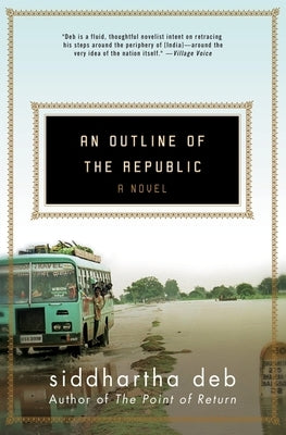 An Outline of the Republic by Deb, Siddhartha
