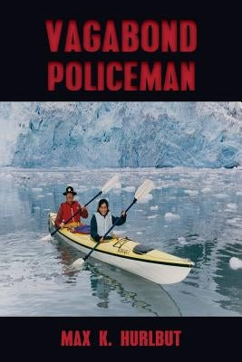 Vagabond Policeman by Hurlbut, Max K.