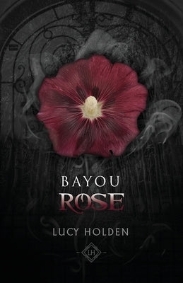 Bayou Rose by Holden