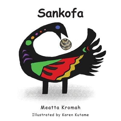 Sankofa by Kromah, Meatta