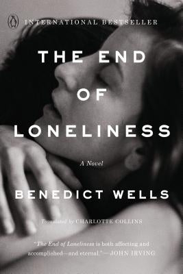 The End of Loneliness by Wells, Benedict