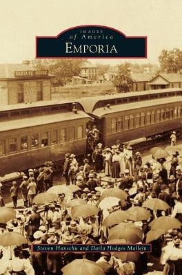 Emporia by Hanschu, Steven F.