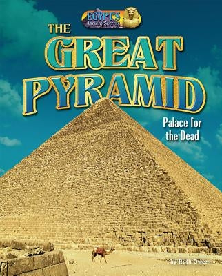The Great Pyramid: Palace for the Dead by Owen, Ruth