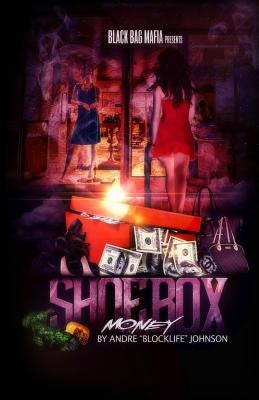 Shoebox Money by Johnson, Andre Blocklife