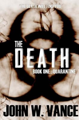 The Death: A Post Apocalyptic Novel by Hopf, G. Michael