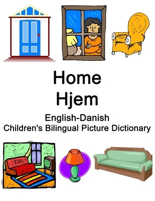 English-Danish Home / Hjem Children's Bilingual Picture Dictionary by Carlson, Richard