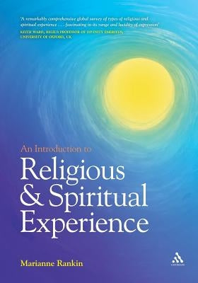 An Introduction to Religious and Spiritual Experience by Rankin, Marianne
