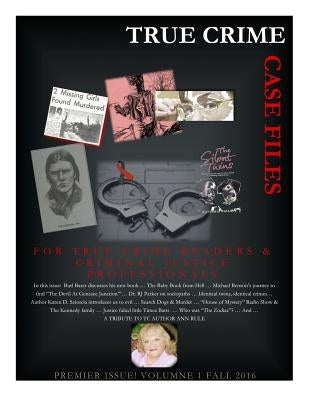 True Crime: Case Files: Premier Issue by Yates, Judith a.