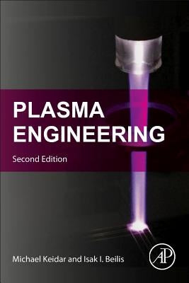 Plasma Engineering by Keidar, Michael