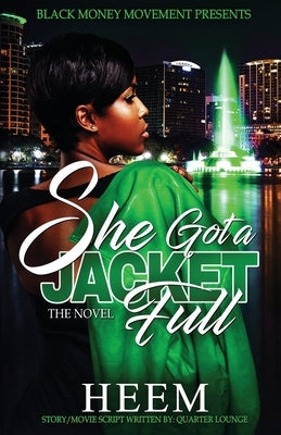 She Got A Jacket Full by , Heem