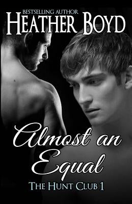 Almost an Equal by Boyd, Heather