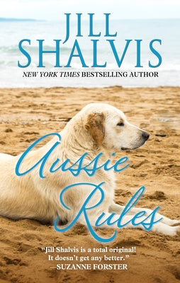 Aussie Rules by Shalvis, Jill