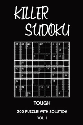 Killer Sudoku Tough 200 Puzzle With Solution Vol 1: Advanced Puzzle Book,9x9, 2 puzzles per page by Sumdoku, Tewebook