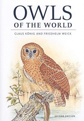 Owls of the World by König, Claus
