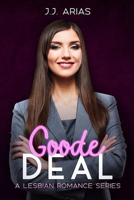 Goode Deal by Arias, J. J.