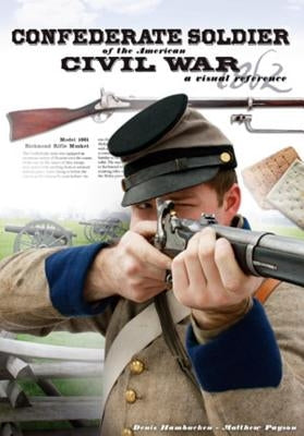 Confederate Soldier of the American Civil War by Hambucken, Denis