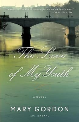 The Love of My Youth by Gordon, Mary