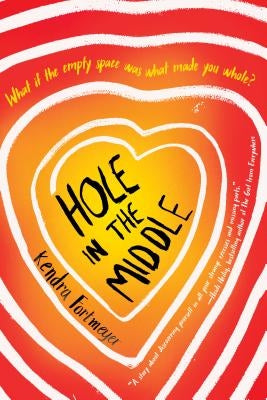 Hole in the Middle by Fortmeyer, Kendra