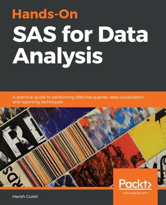 Hands-On SAS For Data Analysis by Gulati, Harish