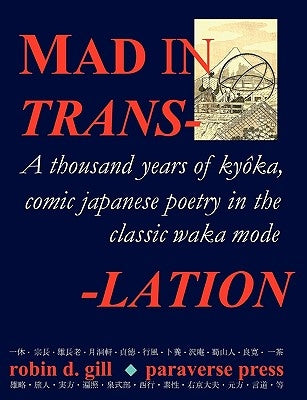 Mad in Translation by Gill, Robin D.