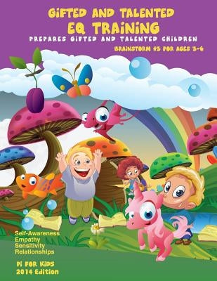 Gifted and Talented: EQ Training for children ages 3-6: Brainstorm Series #3 Good Manner and Good Behavior by Pang Ph. D., Alex