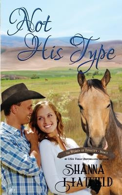 Not His Type by Hatfield, Shanna