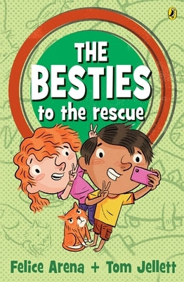The Besties to the Rescue by Arena, Felice