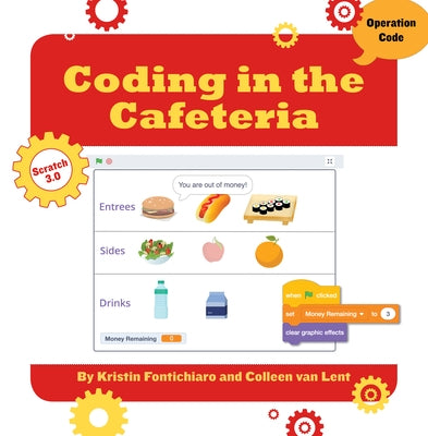 Coding in the Cafeteria by Fontichiaro, Kristin