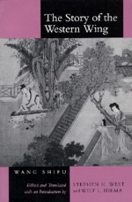 The Story of the Western Wing by Wang, Shi-Fu