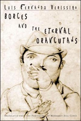 Borges and the Eternal Orangutans by Costa, Margaret Jull